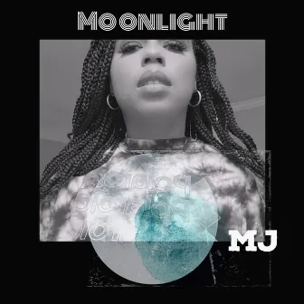 Moonlight by MJ