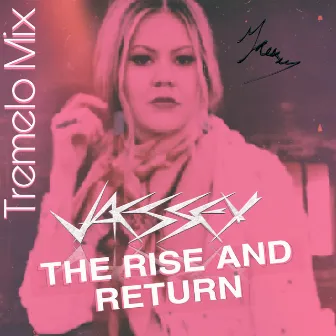 The Rise and Return (Tremelo Mix) by JAESSEY