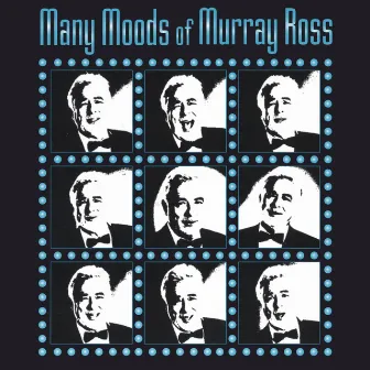 Many Moods of Murray Ross by Murray Ross