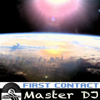 First Contact by Master Dj