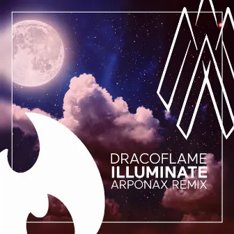 Illuminate (Arponax Remix) by Dracoflame