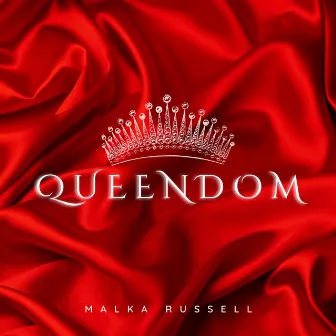 Queendom by Malka Russell