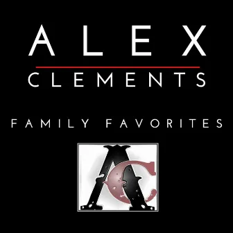 Family Favorites by Alex Clements