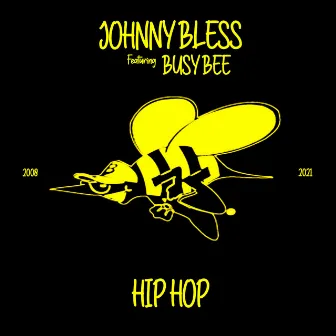 Hip Hop by Johnny Bless