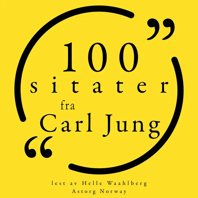 100 sitater fra Carl Jung (Samling 100 sitater fra)