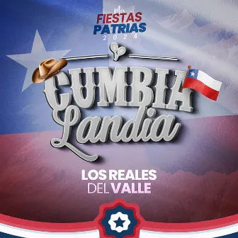 Fiestas Patrias Mix: Los Reales Del Valle by CUMBIALANDIA