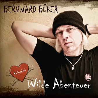 Wilde Abenteuer by Bernward Büker