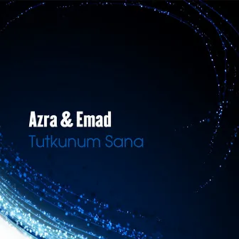 Tutkunum Sana by Azra