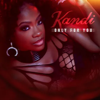 Only for You by Kandi