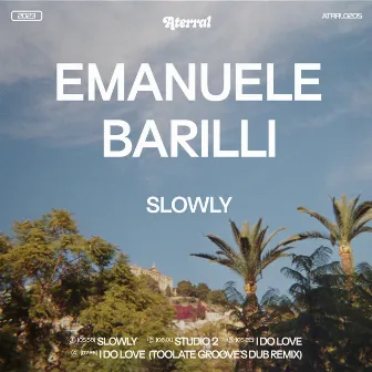 Slowly by Emanuele Barilli