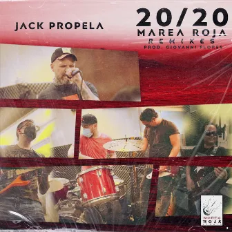 20/20 Marea Roja (Remix) by Jack Propela