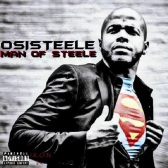 Man of Steele by OsiSteele