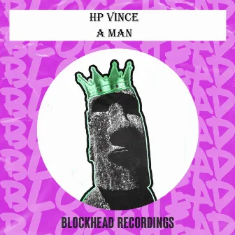 A Man by HP Vince