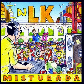 Misturada by DJ LK