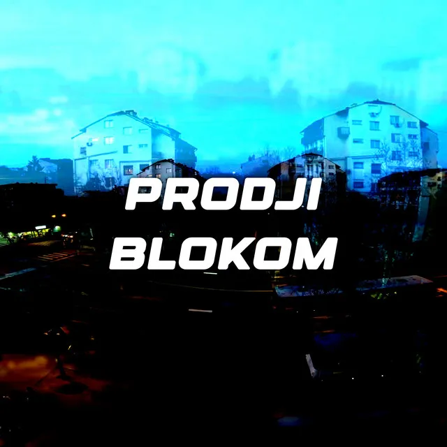 PRODJI BLOKOM