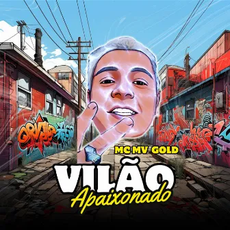 Vilão Apaixonado by Mc Mv Gold