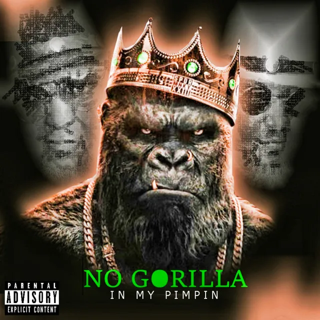 No Gorilla in my Pimpin