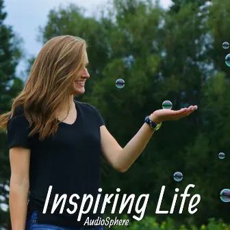 Inspiring Life by Audiosphere