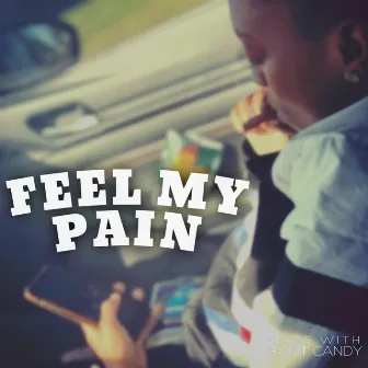 Feel My Pain by Mo Maccin'