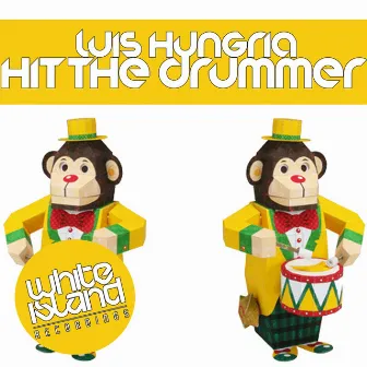 Hit The Drummer by Luis Hungria