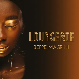 Loungerie by Beppe Magrini