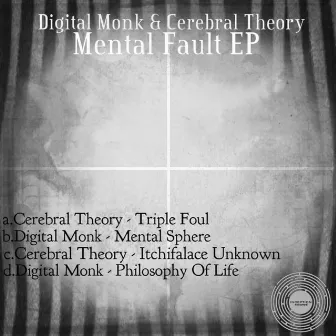 Mental Fault by Digital Monk