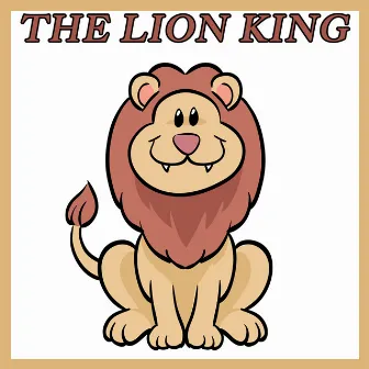 The Lion King - The Musical by The New Musical Cast