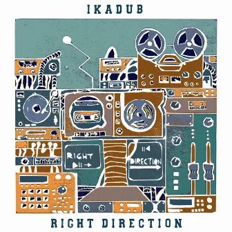 Right Direction by Ikadub