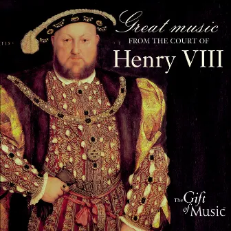 Great Music from the Court of Henry VIII by Alamire