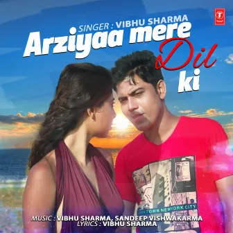 Arziyaa Mere Dil Ki by Sandeep Vishwakarma