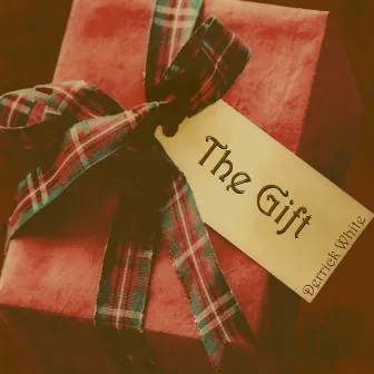 The Gift by Derrick White