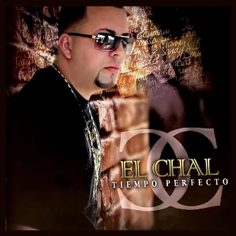 El Chal Tiempo Perfecto by El Chal