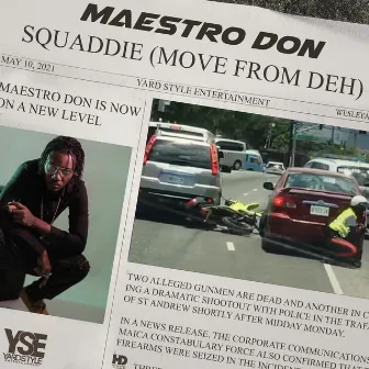 Squaddie (Move From Deh) by YardStyle