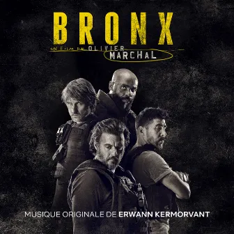 Bronx (Bande originale du film) by Erwann Kermorvant