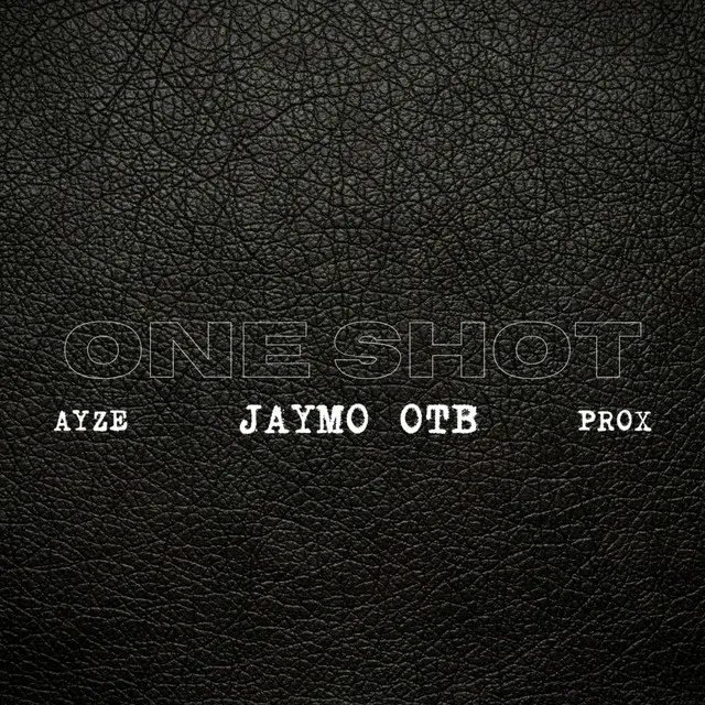 One Shot