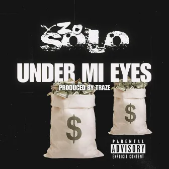 Under My Eyes by Xzo Solo