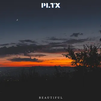 Beautiful by PLTX