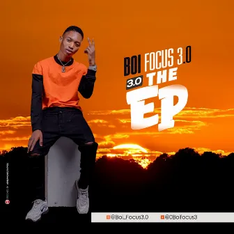 3.0 The EP by Boi Focus 3.0