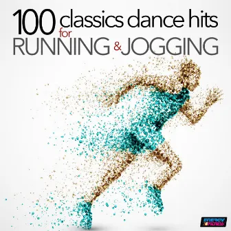 100 Classics Dance Hits for Running and Jogging by D'Mixmasters