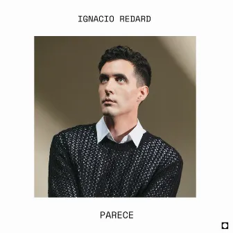 Parece by Ignacio Redard