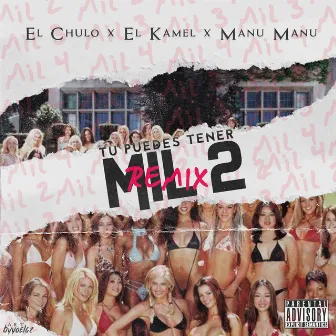 Tu Puedes Tener Mil 2 (Remix) by El Kamel