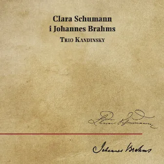 Clara Schumann & Johannes Brahms by Trio Kandinsky