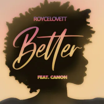 Better by Royce Lovett