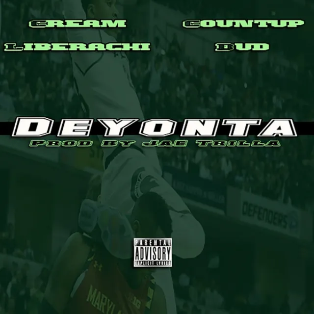 Deyonta (feat. Countup Bud)