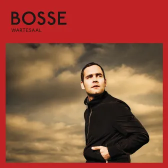 Wartesaal (Deluxe Version) by Bosse