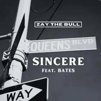 Sincere by Zay The Bull