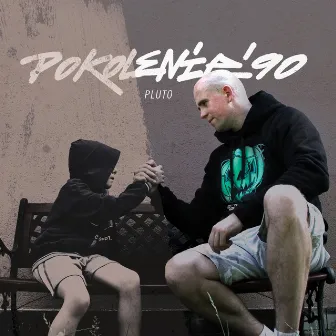 Pokolenie '90 by Pluto