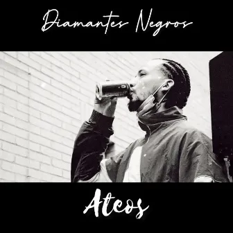 Ateos by Diamantes Negros