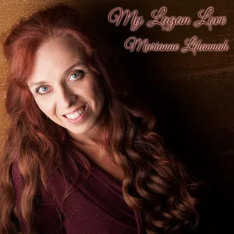 My Lagan Love by Marianne Lihannah