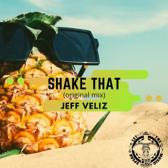 Shake That by Jeff Veliz